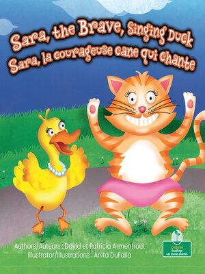 cover image of Sara, the Brave, Singing Duck / Sara, la courageuse cane qui chante